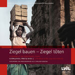 ISBN 9783837525595: Ziegel bauen - Ziegel töten – Kinderarbeit in der Ziegelindustrie Asiens. <br>Building bricks, killed by bricks. Child labour in the Asian brick industry