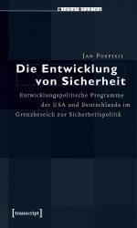 ISBN 9783837610772: Die Entwicklung von Sicherheit - Entwicklungspolitische Programme der USA und Deutschlands im Grenzbereich zur Sicherheitspolitik