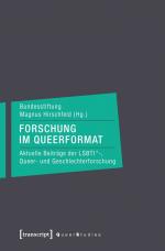 ISBN 9783837627022: Forschung im Queerformat - Aktuelle Beiträge der LSBTI*-, Queer- und Geschlechterforschung