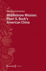 ISBN 9783837631081: Middlebrow Mission: Pearl S. Buck's American China