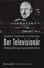 ISBN 9783837631784: Der Televisionär - Wolfgang Menges transmediales Werk. Kritische und dokumentarische Perspektiven