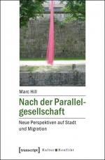 ISBN 9783837631999: Nach der Parallelgesellschaft - Neue Perspektiven auf Stadt und Migration