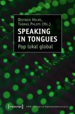 ISBN 9783837632248: Speaking in Tongues – Pop lokal global