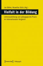 ISBN 9783837632910: Vielfalt in der Bildung - Lehrerausbildung und pädagogische Praxis im internationalen Vergleich