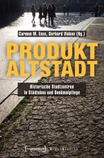 ISBN 9783837635379: Produkt Altstadt - Historische Stadtzentren in Städtebau und Denkmalpflege