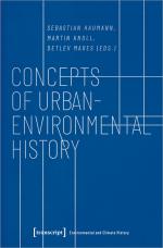 ISBN 9783837643756: Concepts of Urban-Environmental History