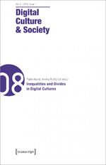 ISBN 9783837644784: Digital Culture & Society (DCS) - Vol. 5, Issue 1/2019 – Inequalities and Divides in Digital Cultures