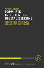 ISBN 9783837644821: Popmusik in Zeiten der Digitalisierung - Veränderte Aneignung – veränderte Wertigkeit