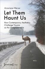 ISBN 9783837650464: Let Them Haunt Us