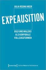 Meer, Julia Regina: Expeausition / Bild Meer, Julia Regina: Expeausition / Bild