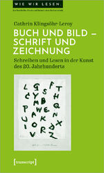 ISBN 9783837661231: Buch und Bild – Schrift und Zeichnung – Schreiben und Lesen in der Kunst des 20. Jahrhunderts