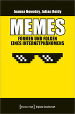 ISBN 9783837661248: Memes – Formen und Folgen eines Internetphänomens