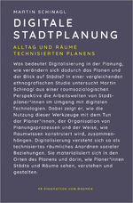 ISBN 9783837664300: Digitale Stadtplanung - Alltag und Räume technisierten Planens