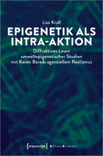 ISBN 9783837664331: Epigenetik als Intra-aktion