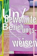 ISBN 9783837669688: Un/Gewohnte Beziehungsweisen – Visuelle Politiken des Familialen in der Zeitschrift »Schöner Wohnen«, 1960-1979