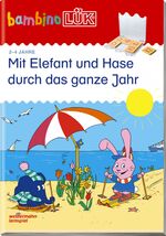 ISBN 9783837776683: bambinoLÜK – 2/3/4 Jahre Mit Elefant und Hase durch das ganze Jahr