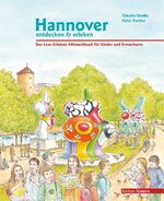 Claudia Stodte: Hannover entdecken & erl