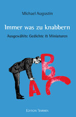 ISBN 9783837870688: Immer was zu knabbern – Ausgewählte Miniaturen & Gedichte