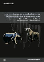 ISBN 9783837922103: Die verborgenen psychologischen Dimensionen der Finanzmärkte – Eine Einführung in die Theorie der emotionalen Finanzwirtschaft