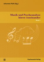 ISBN 9783837922561: Musik und Psychoanalyse hören voneinander - Band 1