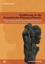 ISBN 9783837927924: Einführung in die französische Ethnopsychiatrie - Die therapeutische Behandlung von Migrantenfamilien am Centre Georges Devereux und im Krankenhaus Avicenne