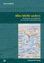 ISBN 9783837930634: Alles bleibt anders - Kontinuität und Zyklizität der sexuellen Liberalisierung