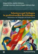 ISBN 9783837933147: Scheitern und Gelingen in professionellen Beziehungen – Erkenntnisse für Pädagogik und Soziale Arbeit