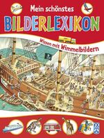 ISBN 9783838020075: Mein schönstes Bilderlexikon - Wissen mit Wimmelbildern