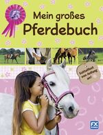 ISBN 9783838020440: Mein großes Pferdebuch