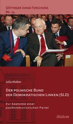 ISBN 9783838207995: Der polnische Bund der Demokratischen Linken (SLD) - Zur Anatomie einer postkommunistischen Partei