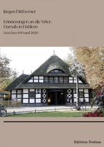 ISBN 9783838216058: Erinnerungen an die "68er": Damals in Dahlem - Zwischen 1945 und 2020