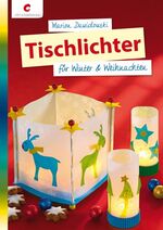 ISBN 9783838834399: Tischlichter für Winter & Weihnachten