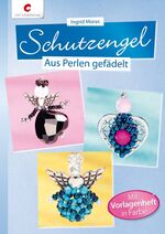 ISBN 9783838834733: Schutzengel - Aus Perlen gefädelt