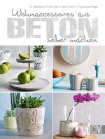 ISBN 9783838835709: Wohnaccessoires aus Beton selber machen