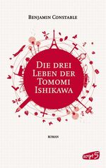 ISBN 9783839001578: Die drei Leben der Tomomi Ishikawa