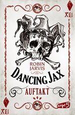 ISBN 9783839001714: Dancing Jax – Auftakt - Band 1