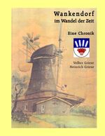 Wankendorf im Wandel der Zeit - Eine Chronik