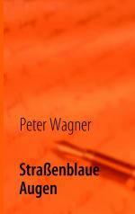 ISBN 9783839115558: Straßenblaue Augen