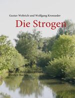 ISBN 9783839128800: Die Strogen: Aus den Erlebnissen eines kleinen Baches