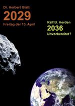 ISBN 9783839136126: 2029 Freitag der 13 April - 2036 - Unvorbereitet ?