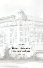 ISBN 9783839162101: Heimat hinter dem Eisernen Vorhang - 1970 - 1990