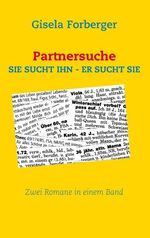 ISBN 9783839162958: Partnersuche - Sie sucht Ihn - Er sucht Sie