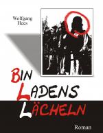 Wolfgang Hees: Bin Ladens Lächeln