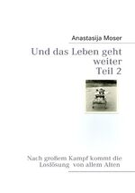 ISBN 9783839185674: Und das Leben geht weiter