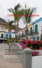 ISBN 9783839190692: Erleben Sie Gran Canaria – Nützliche Reiseinfos & viele Spartipps für einen unvergesslichen Urlaub