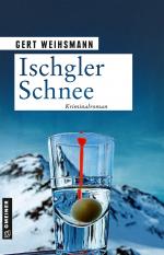 ISBN 9783839200346: Ischgler Schnee: Kriminalroman (Kriminalromane im GMEINER-Verlag)