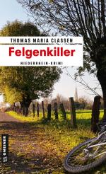 Claßen, Thomas Maria: Felgenkiller - Nie