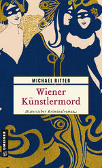 ISBN 9783839207406: Wiener Künstlermord | Historischer Kriminalroman | Michael Ritter | Taschenbuch | Kriminaloberinspektor Otto W. Fried | 288 S. | Deutsch | 2024 | Gmeiner Verlag | EAN 9783839207406