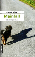 ISBN 9783839211250: Mainfall | Dieter Wölm | Taschenbuch | Kommissar Rotfux | 377 S. | Deutsch | 2011 | Gmeiner Verlag | EAN 9783839211250