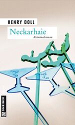 ISBN 9783839212332: Neckarhaie: Kriminalroman (Kriminalromane im GMEINER-Verlag)